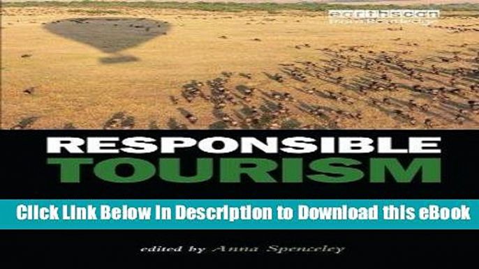 PDF [FREE] Download Responsible Tourism: Critical Issues for Conservation and Development Read