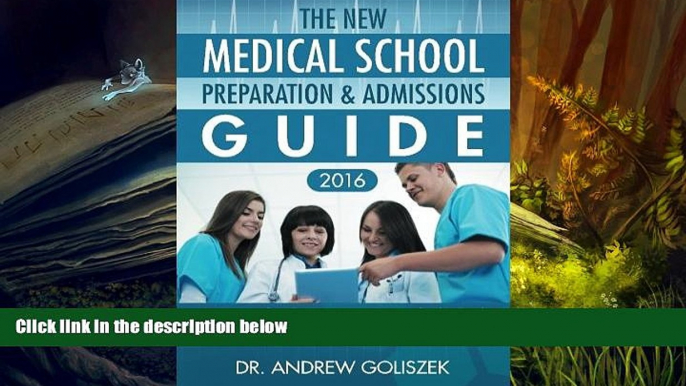 Popular Book  The New Medical School Preparation   Admissions Guide, 2016: New   Updated For