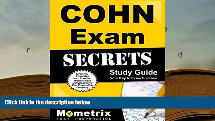 FREE [DOWNLOAD] COHN Exam Secrets Study Guide: COHN Test Review for the Certified Occupational