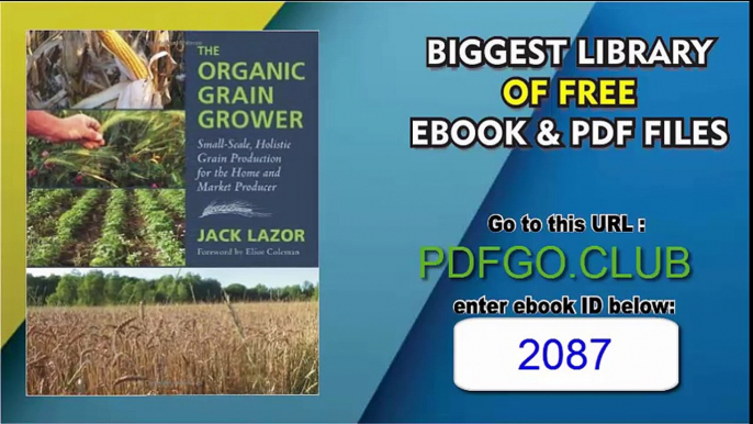 The Organic Grain Grower