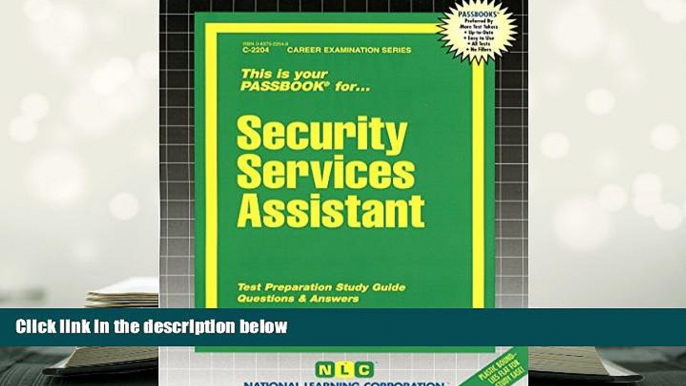 Best Ebook  Security Services Assistant(Passbooks) (Career Examination Passbooks)  For Online