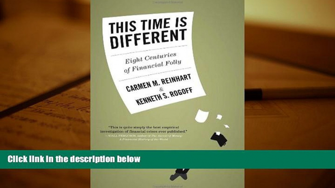 Best Ebook  This Time Is Different: Eight Centuries of Financial Folly  For Kindle