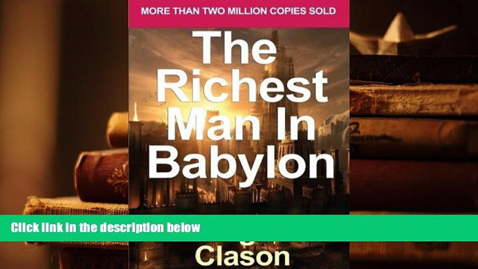 PDF [Download]  Richest Man in Babylon by Clason, George Samuel (2007)  For Full