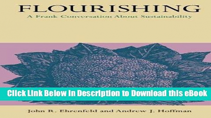 Download [PDF] Flourishing: A Frank Conversation about Sustainability Book Online