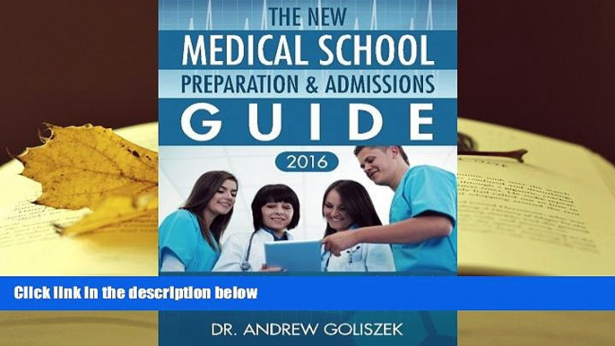 Popular Book  The New Medical School Preparation   Admissions Guide, 2016: New   Updated For