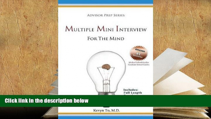 Best Ebook  Multiple Mini Interview (MMI) for the Mind (Advisor Prep Series)  For Full