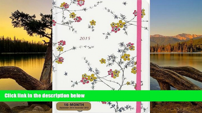 Best PDF  2015 Flowering Vines Weekly Planner (16-Month Engagement Calendar, Diary) Book Online