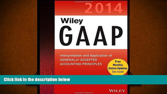 Popular Book  Wiley GAAP 2014: Interpretation and Application of Generally Accepted Accounting