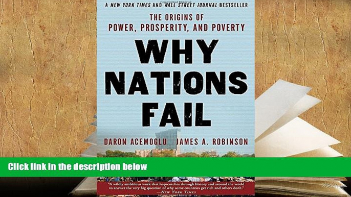 Best Ebook  Why Nations Fail: The Origins of Power, Prosperity, and Poverty  For Trial