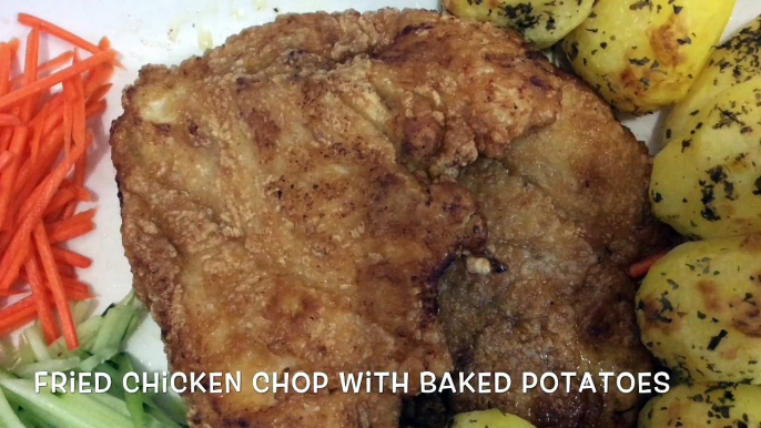 FRIED CHICKEN CHOP WITH BAKED POTAOES