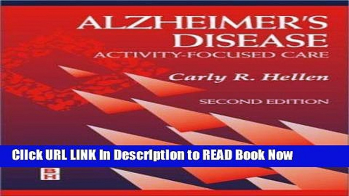 eBook Free Alzheimer s Disease: Activity-Focused Care, 2e Free Online