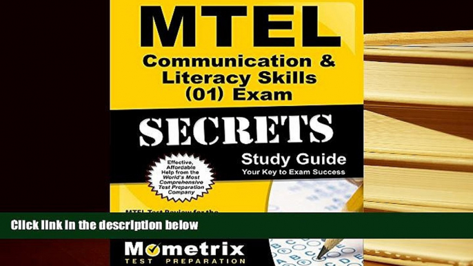 Best Ebook  MTEL Communication   Literacy Skills (01) Exam Secrets Study Guide: MTEL Test Review