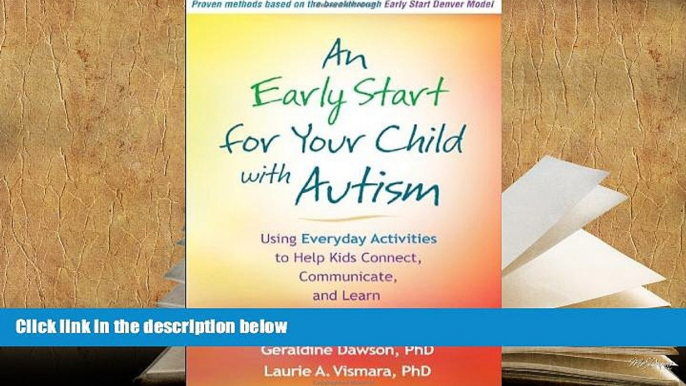 Kindle eBooks  An Early Start for Your Child with Autism: Using Everyday Activities to Help Kids