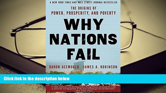 Best Ebook  Why Nations Fail: The Origins of Power, Prosperity, and Poverty  For Online