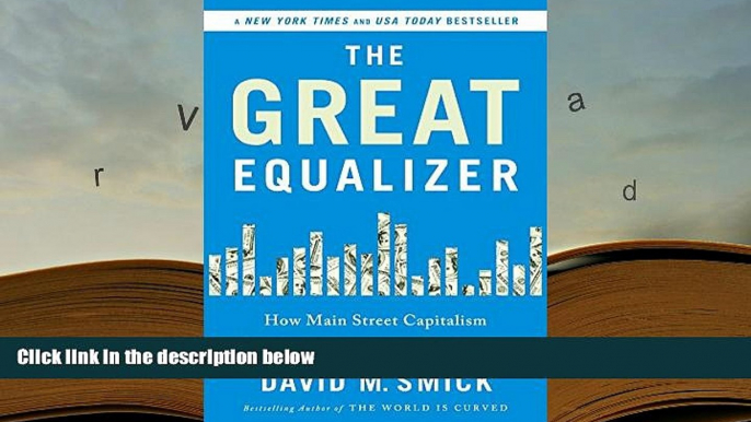 Popular Book  The Great Equalizer: How Main Street Capitalism Can Create an Economy for Everyone