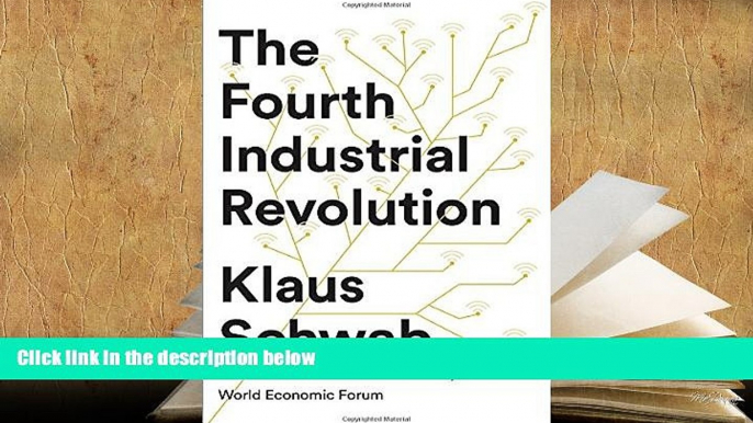 Best Ebook  The Fourth Industrial Revolution  For Full