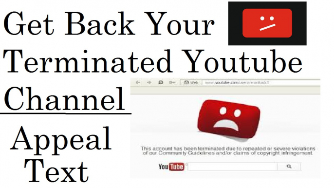 How to Get Back Terminated Youtube Channel ► Appeal Text