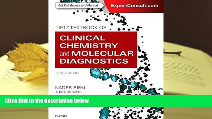 PDF [DOWNLOAD] Tietz Textbook of Clinical Chemistry and Molecular Diagnostics, 6e Nader Rifai For