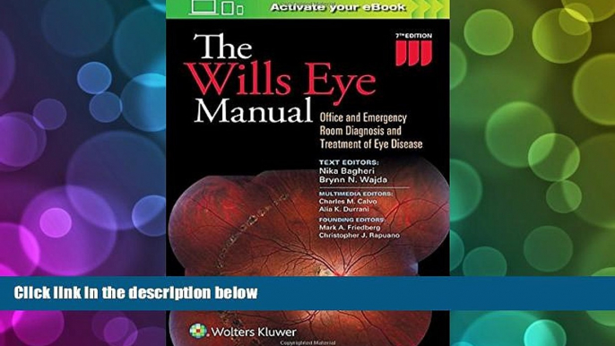 BEST PDF  The Wills Eye Manual: Office and Emergency Room Diagnosis and Treatment of Eye Disease