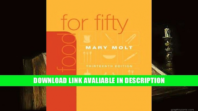 PDF Free Food for Fifty (13th Edition) online pdf