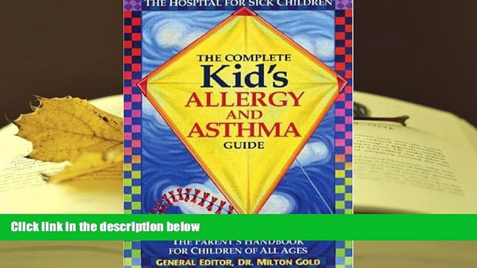 Kindle eBooks  The Complete Kid s Allergy and Asthma Guide: Allergy and Asthma Information for