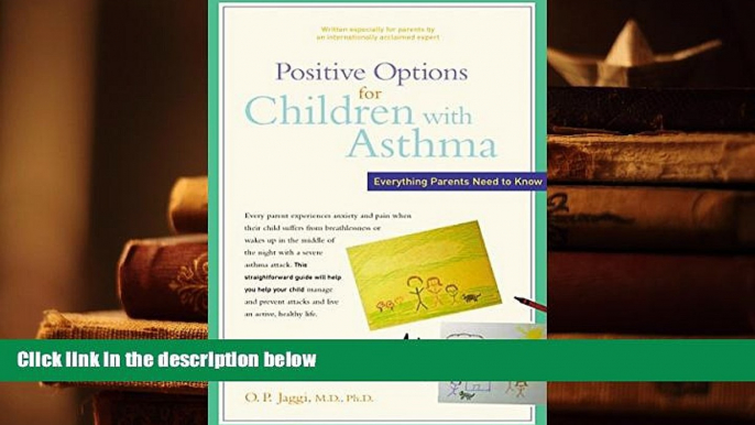 Kindle eBooks  Positive Options for Children with Asthma: Everything Parents Need to Know