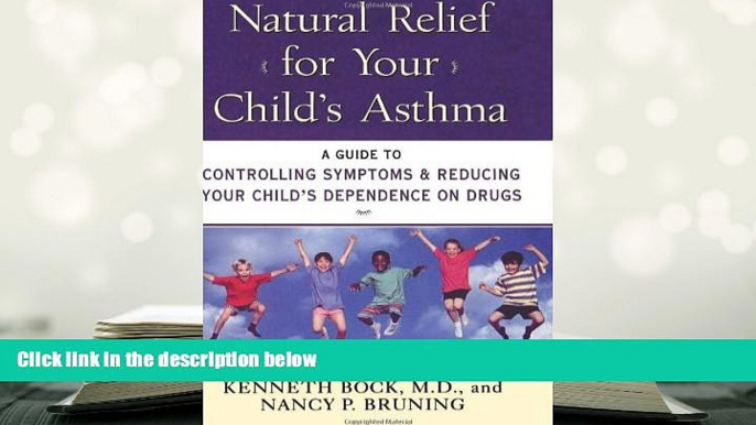 Kindle eBooks  Natural Relief for Your Child s Asthma: A Guide to Controlling Symptoms   Reducing