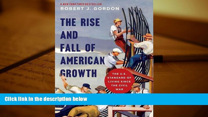 PDF [Download]  The Rise and Fall of American Growth: The U.S. Standard of Living since the Civil