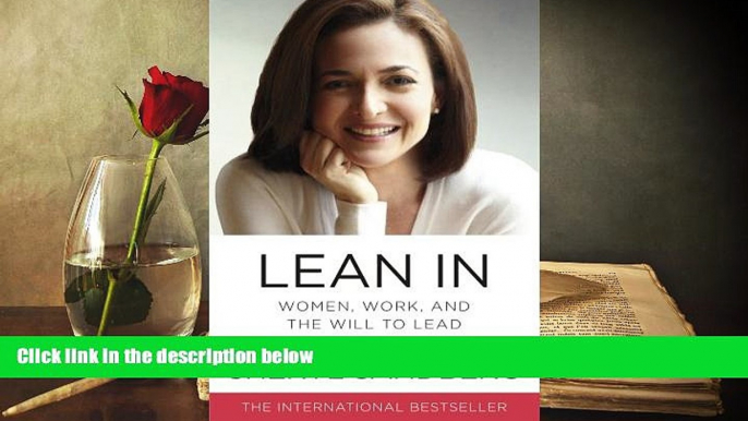 PDF [Download]  Lean In: Women, Work, and the Will to Lead  For Kindle