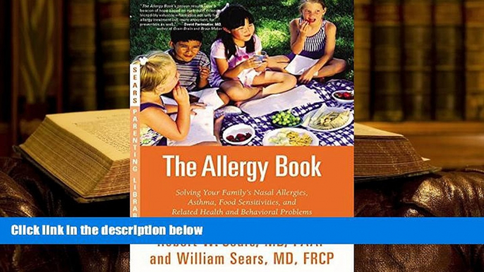 Kindle eBooks  The Allergy Book: Solving Your Family s Nasal Allergies, Asthma, Food