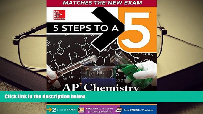 Popular Book  5 Steps to a 5 AP Chemistry, 2015 Edition (5 Steps to a 5 on the Advanced Placement