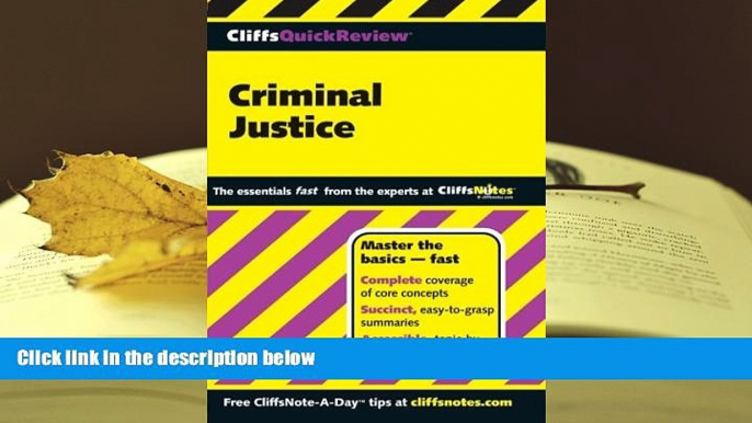 Popular Book  CliffsQuickReview Criminal Justice (Cliffs Quick Review (Paperback))  For Full