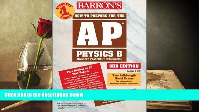 Best Ebook  How to Prepare for the AP Physics B (Barron s AP Physics B)  For Full