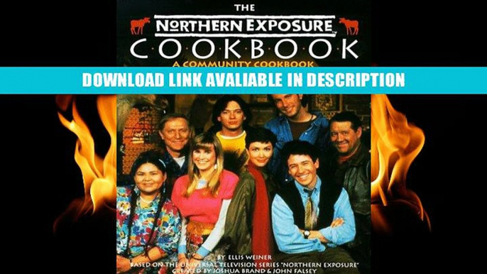 PDF Free The Northern Exposure Cookbook: A Community Cookbook from the Heart of the Alaskan