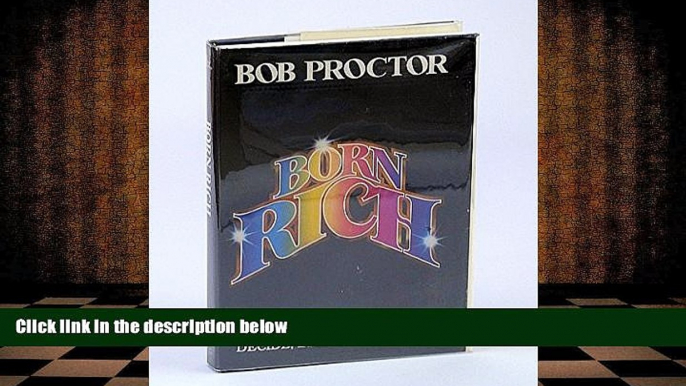 BEST PDF  You Were Born Rich Bob Proctor [DOWNLOAD] ONLINE