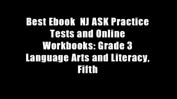 Best Ebook  NJ ASK Practice Tests and Online Workbooks: Grade 3 Language Arts and Literacy, Fifth