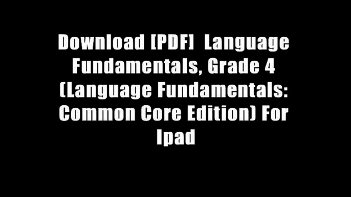 Download [PDF]  Language Fundamentals, Grade 4 (Language Fundamentals: Common Core Edition) For Ipad