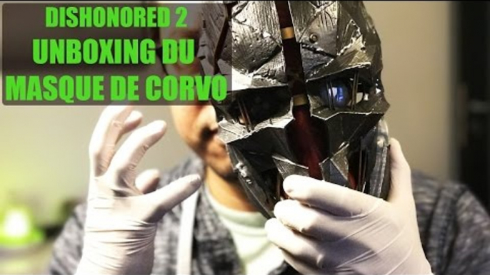 Dishonored 2 - notre UNBOXING de l'édition collector avec le masque !