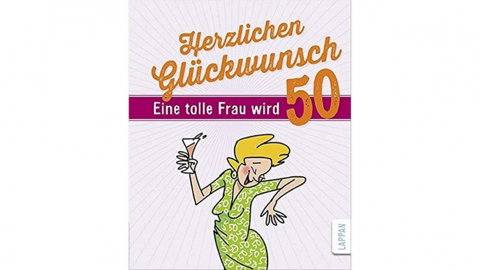 [Download ebook] Herzlichen Glückwunsch - Eine tolle Frau wird 50