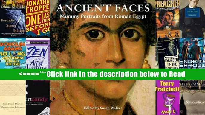 [PDF Download] Ancient Faces: Mummy Portraits in Roman Egypt (Metropolitan Museum of Art