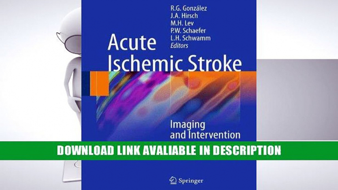 PDF [DOWNLOAD] Acute Ischemic Stroke: Imaging and Intervention BOOOK ONLINE