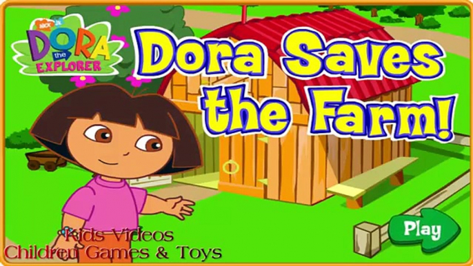 DORA THE EXPLORER - Dora Saves the Farm Adventure | Dora Online Game HD Fun Game for Children