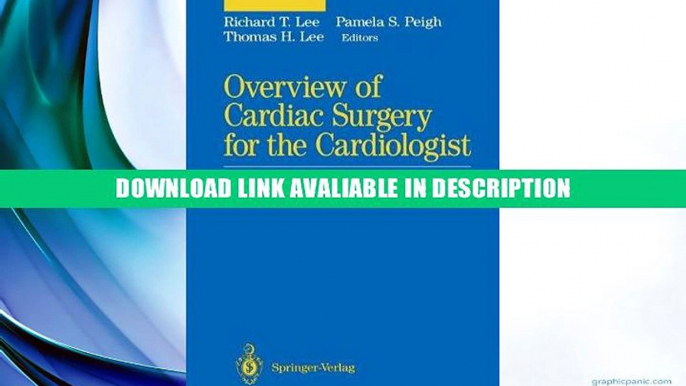 Free PDF Overview of Cardiac Surgery for the Cardiologist (Graduate Texts in Mathematics; 143) By