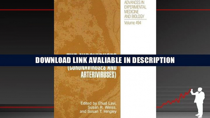 eBook Free The Nidoviruses: (Coronaviruses and Arteriviruses) (Advances in Experimental Medicine