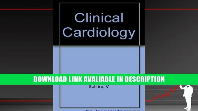 eBook Free Clinical Cardiology By V. Schrire