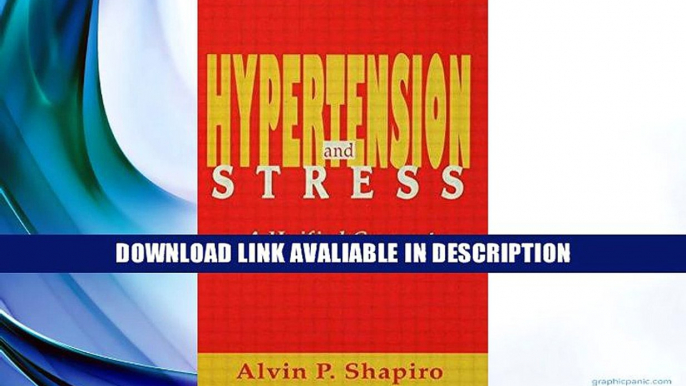 Free Online Hypertension and Stress: A Unified Concept By Alvin P. Shapiro