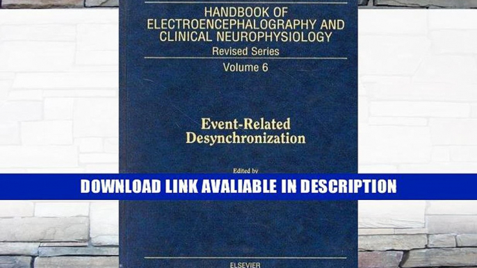 PDF [FREE] Download Event-Related Desynchronization, 1e (Handbook of Electroencephalography and