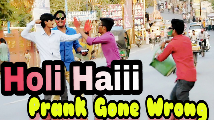 HOLI Prank 2017 | Holi Hai Prank | Holi In India | Prank Gone Wrong