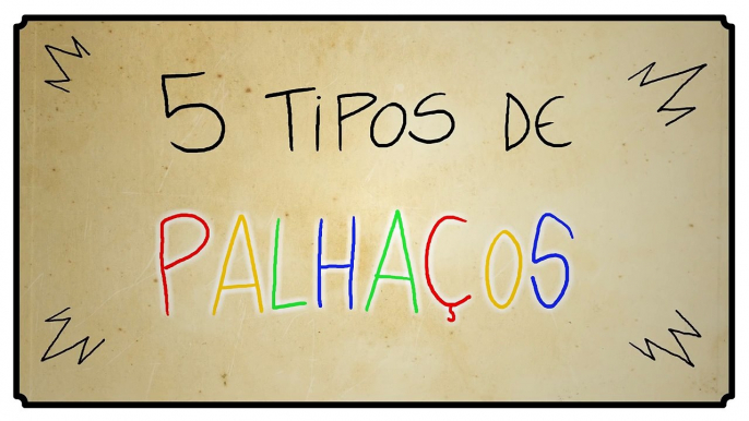 5 TIPOS DE PALHAÇOS