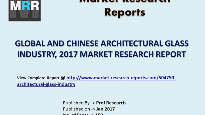 Architectural Glass Market Trends and 2022 Forecasts for Manufacturers